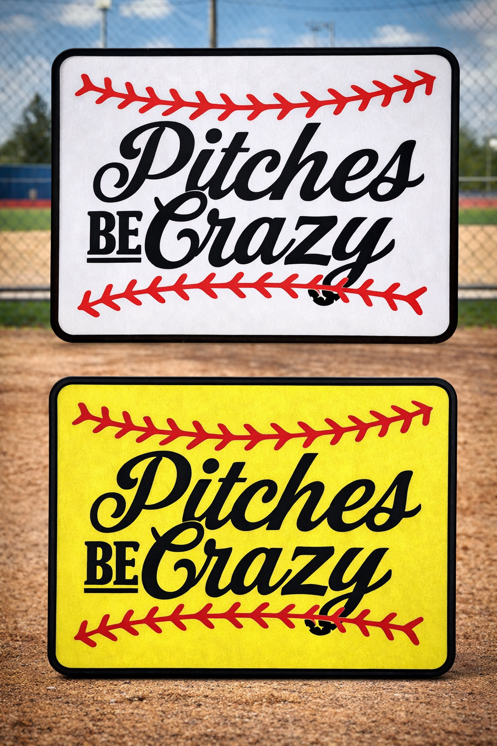 Pitches Be Crazy